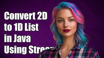 How to Convert a 2D List to a 1D List in Java Using Streams