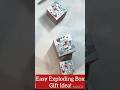 EASY EXPLODING BOX GIFT IDEA #shorts