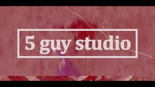 5 Guy Studio New Intro