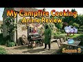 My Campfire Cooking Anime Review (Season 2)