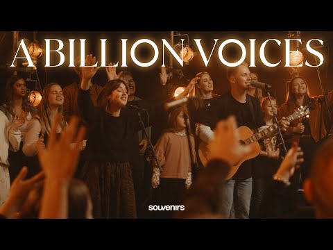A Billion Voices | Souvenirs Worship