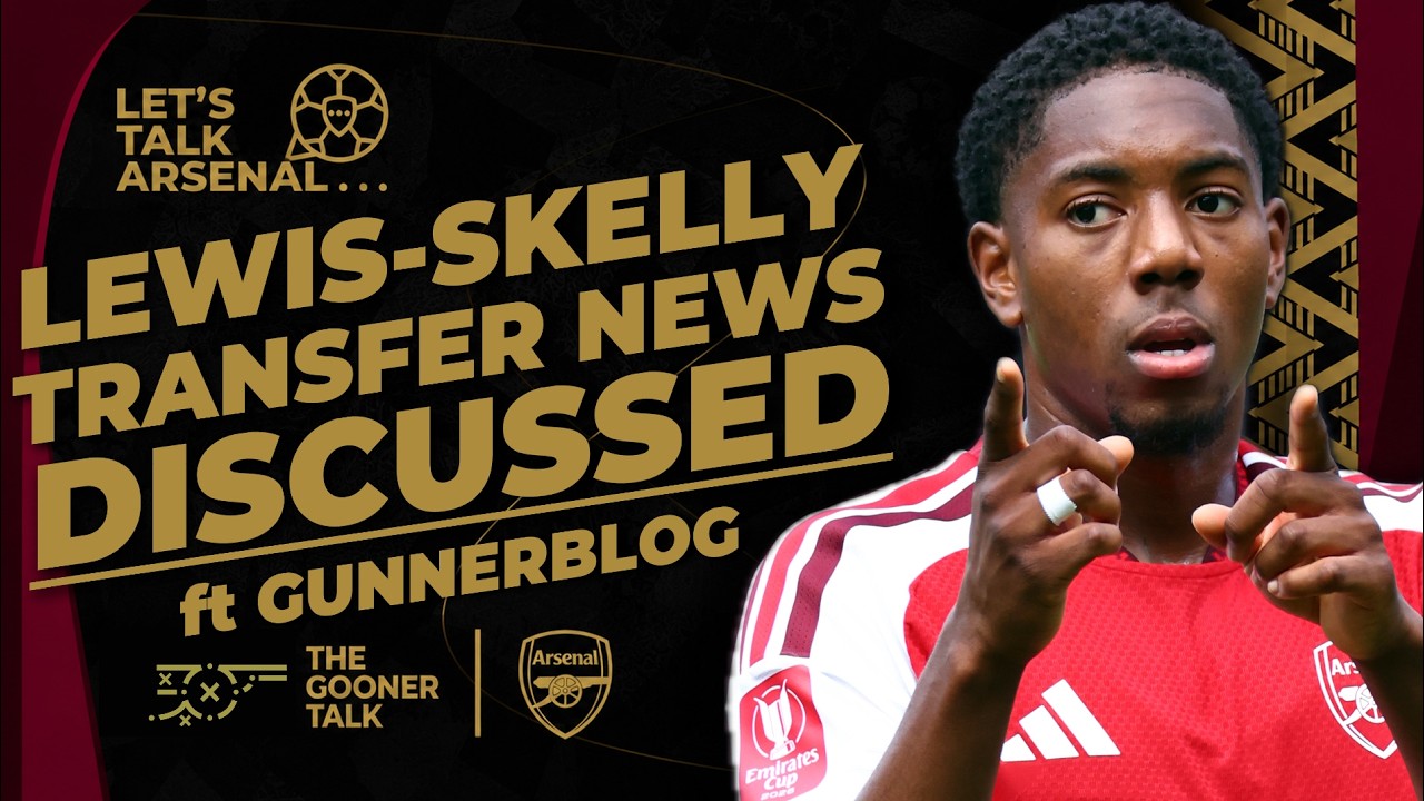Myles Lewis-Skelly Wants Arsenal Stay Amid Chelsea and Man Utd Interest - @gunnerblog & Tom Canton