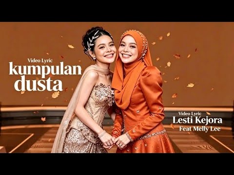Lesti Kejora Feat Melly Lee | A Collection of Lies | Lyric Video