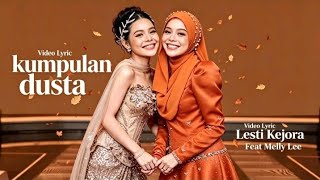 Lesti Kejora Feat Melly Lee | A Collection of Lies | Lyric Video