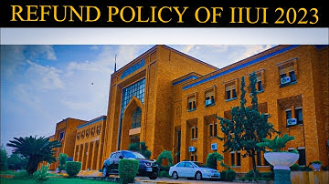 Refund policy of IIUI 2023 | Complete Information
