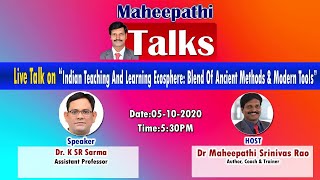 “Indian Teaching And Learning Ecosphere: Blend Of Ancient Methods & Modern Tool || Dr. K SR Sarma screenshot 4