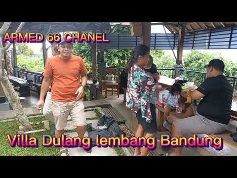 Liburan ala ARMED 66 chanel di Villa Dulang Lembang Bandung part 1