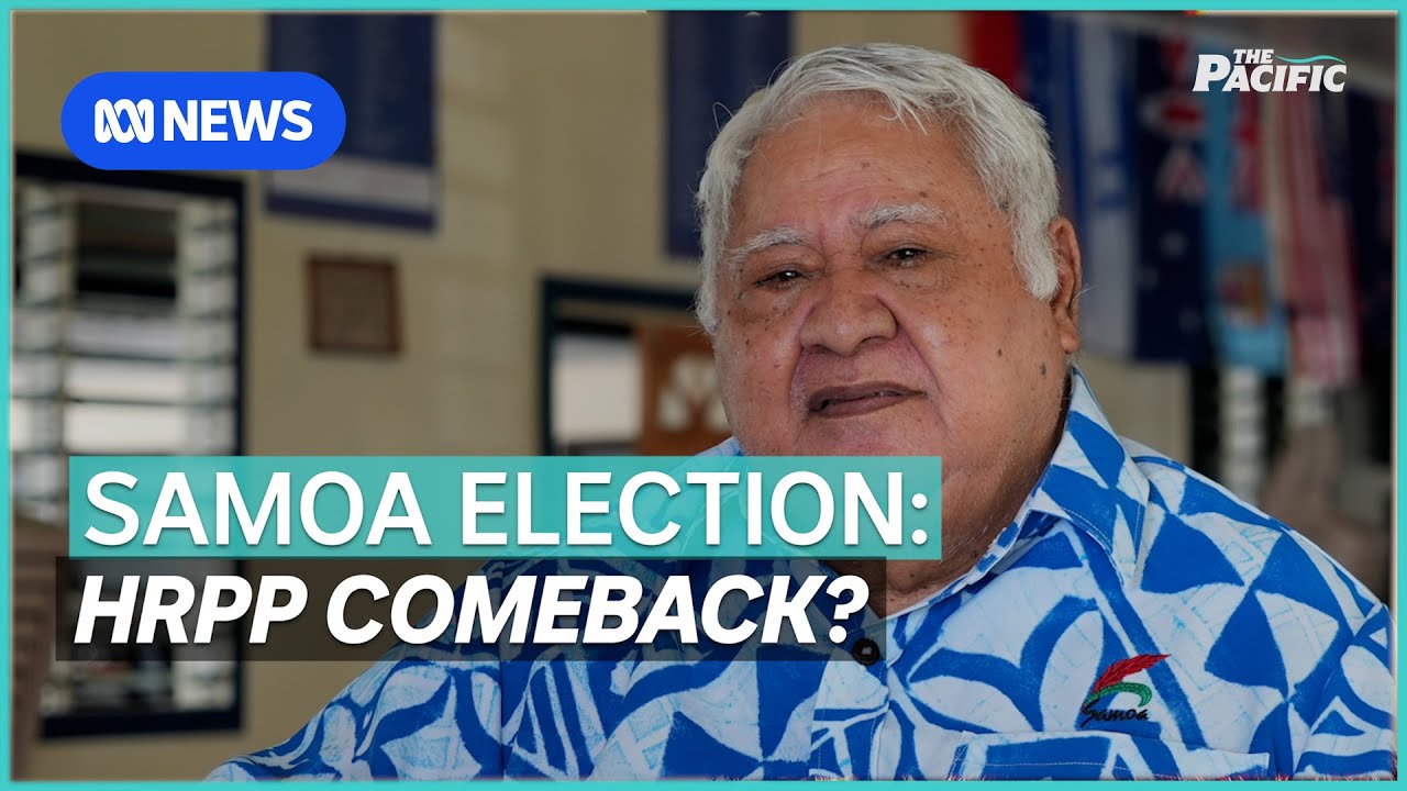 Samoa elections: Fmr. PM promises cash and bridges | The Pacific | ABC NEWS