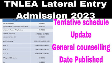 TNLEA 2023 || TNLEA Lateral Entry Admission General counselling Schedule published
