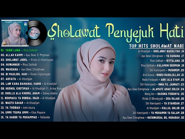 SHOLAWAT PENYEJUK HATI PENENANG PIKIRAN || ​KUMPULAN SHOLAWAT NABI MERDU TERBARU 2023 class=