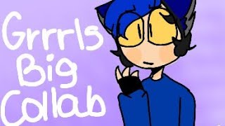 Grrrls[Big Collab]
