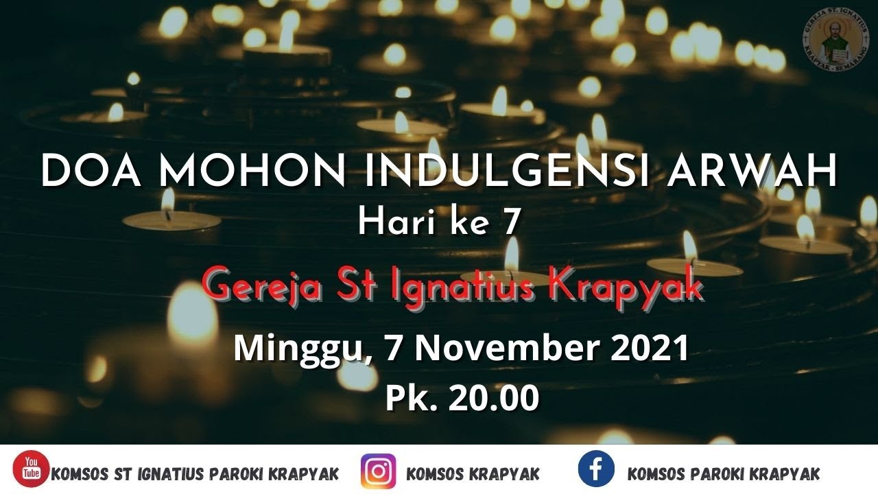 Doa Indulgensi Arwah (Dimulai setiap 1 November)