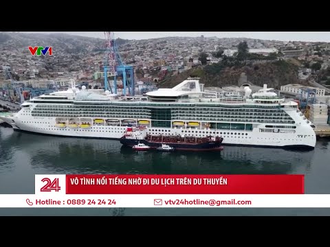 Vô tình nổi tiếng nhờ đi du lịch trên du thuyền | VTV24 mới 2023