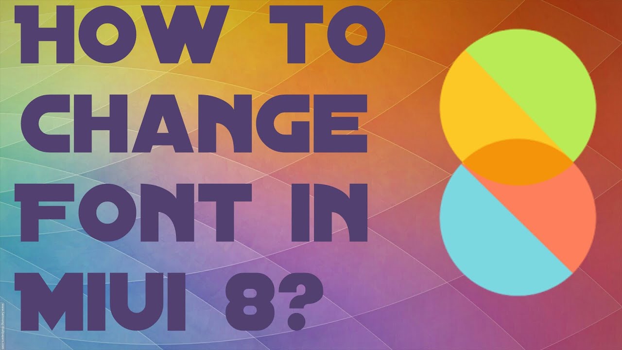 How to Change Font In MIUI (without root) YouTube