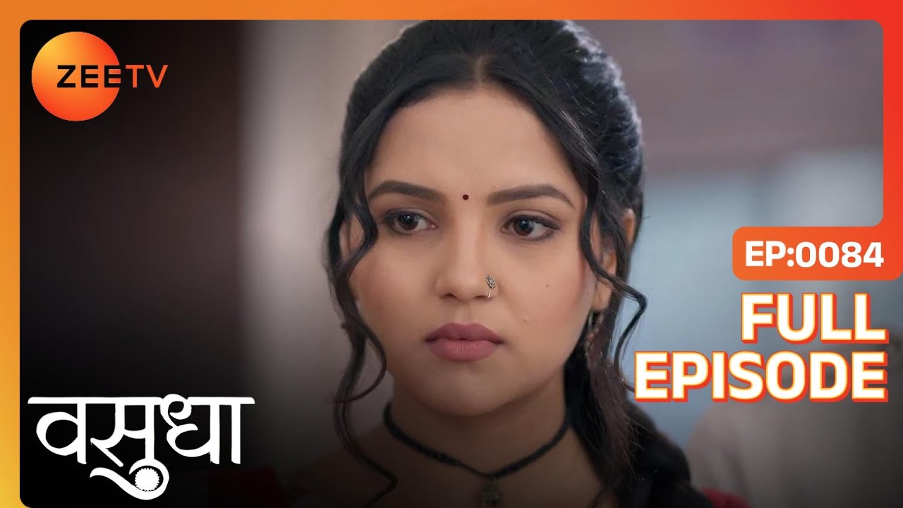 Vasu और Dev की कुंडली में है नवग्रह दोष  | Vasudha | Full Ep. 84 | ZEE TV