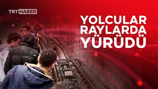 İstanbul'da metro arızası: Yolcular raylarda yürüdü