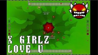 X Girlz Love U by ReJoi (Extreme Demon) // Geometry Dash 2.2