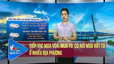 Bản tin Dự báo Thời tiết đêm 13, ngày 14/05/2022