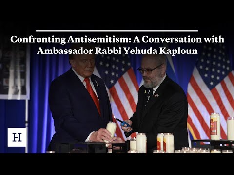 Confronting Antisemitism: A Conversation with Ambassador Rabbi Yehuda Kaploun