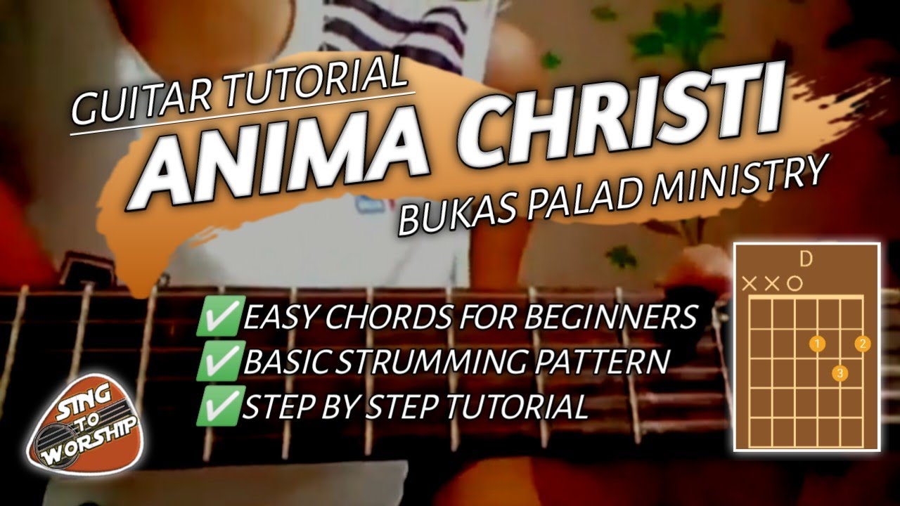 ANIMA CHRISTI By Bukas Palad Ministry (Guitar Tutorial)