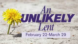March 1 2026 11 am An Unlikely Opposition | An Unlikely Lent Traditional Service March 1 2026 11 am An Unlikely Opposition | An Unlikely Lent Traditional Service