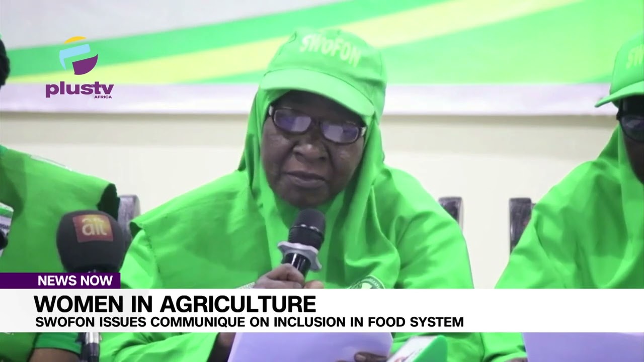 Women In Agriculture: SWOFON Issues Communique On Inclusion In Food System