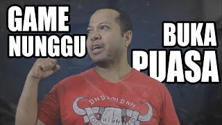 GAME NUNGGU BUKA PUASA (PET