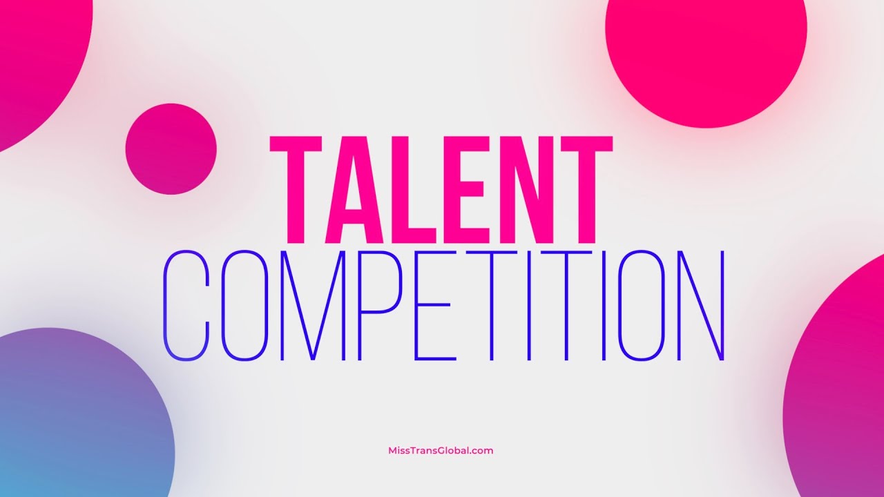 MISS TRANS GLOBAL 2020 TALENT COMPETITION