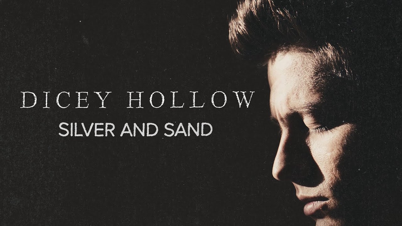 Guarda Dicey Hollow - Silver and Sand (Official Video) su YouTube Guarda Dicey Hollow - Silver and Sand (Official Video) su YouTube
