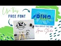 Creating A Dinosaur Monogram Frame in Cricut Design Space using a Font!