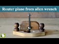 六角レンチからルータープレーンを作る/Making a router plane from an allen wrench.