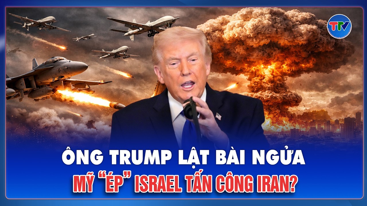 Ông Trump “phủ đầu” tin đồn bị Israel kéo vào chiến sự, tung cảnh báo lạnh gáy cho Iran