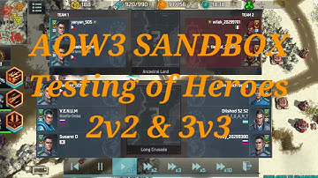 AOW3 SANDBOX || Testing of Heroes/ 2V2 & 3V3 gameplay