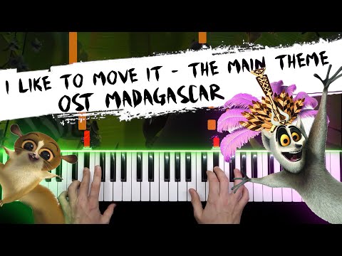 I Like To Move It - The Main Theme (OST Madagascar) 🔹 НОТЫ + MIDI / Piano cover by musicman