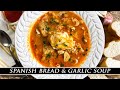 Spanish Bread Garlic Soup Quick Simple And Cheap To Make Spanish Bread Garlic Soup Quick Simple And Cheap To Make