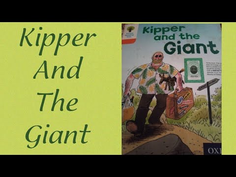 Story - kipper and the Giant - Oxford reading tree - stage 6 - YouTube