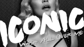 Madonna - Wash All Over Me (feat. Avicii) With Lyrics