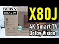 SONY X80J UNBOXING Y REVIEW COMPLETA - Smart TV 4K Dolby Vision