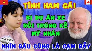 Bị Dụ Ăn Xe Rồi Trúng Kế Mỹ Nhân #CờTướng