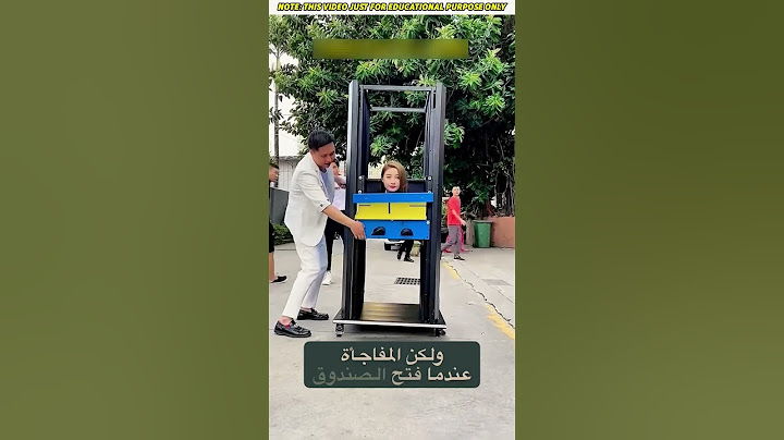 ساحر يضع فتاة في صندوق ويخرجها سليمة. #سحر #خدعة #بنت #صندوق #لفه #ضغط #سليمة #صحة