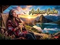 Healing Winds 🌿 Andean Flute Music for Meditation & Stress Relief