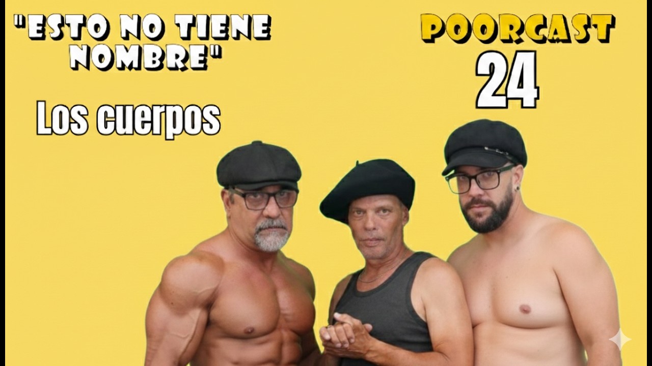 24- Esto NO Tiene Nombre (Los Cuerpos)