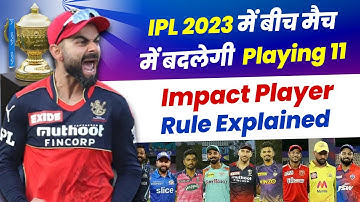 "The Impact Player Rule in IPL 2023: Everything You Need to Know"