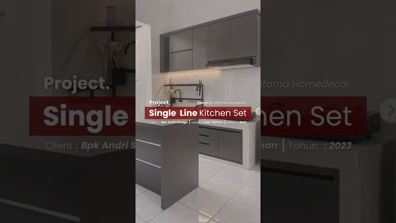 Project Single Line Kitchen Set - Finishing HPL 