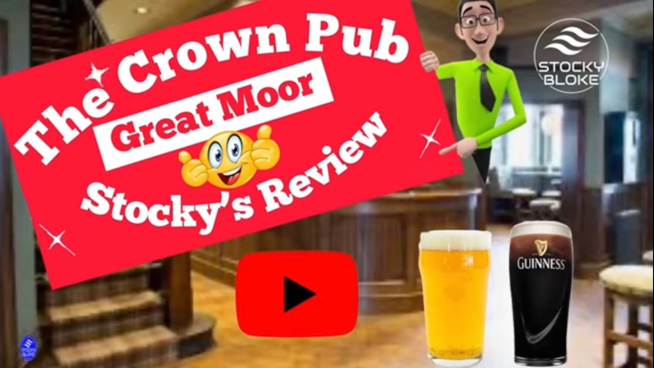 The Majestic Jewel Of Great Moor The Crown Pub  