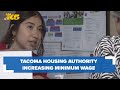 Tacoma housing authority announces guaranteed minimum wage of 32 an hour