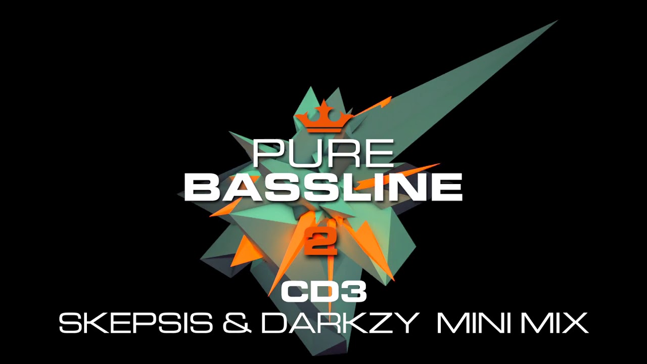 Pure Bassline 2 - CD3 (Skepsis & Darkzy Mini Mix) [OUT NOW]