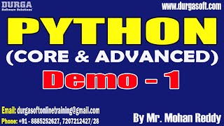 PYTHON tutorials || Demo - 1 || by Mr. Mohan Reddy On 26-05-2025 @4PM IST