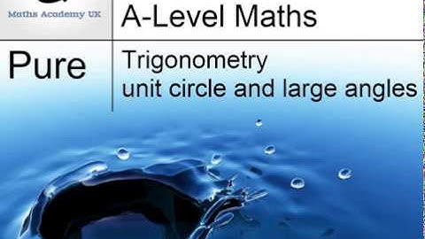 The Unit Circle and Large Angles - part 2