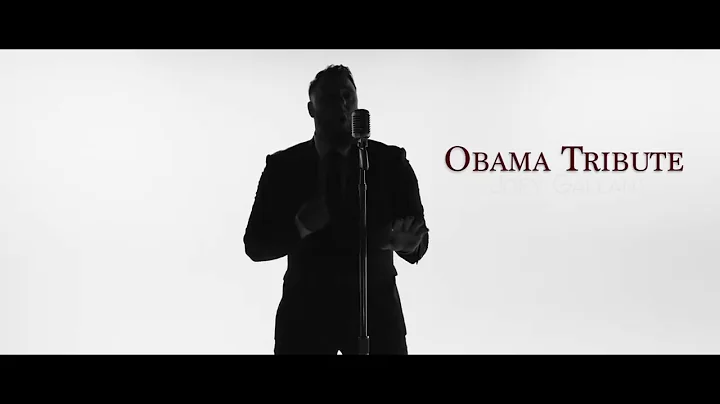 OBAMA TRIBUTE SONG BY JOE GALLANT